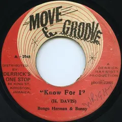 Bongo Herman And Bunny* Move & Groove – Know For I (Vinyl, 7")