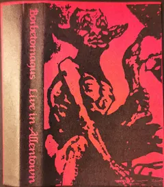 Borbetomagus – Live In Allentown (Cassette, Album)