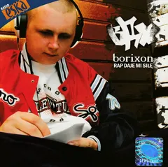 Borixon – Rap Daje Mi Siłę (CD, Album)