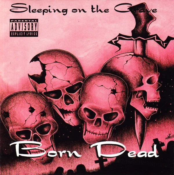Born Dead – Sleeping On The Grave