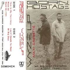 Born Hostage – Wyze Up (Cassette, Maxi-Single)