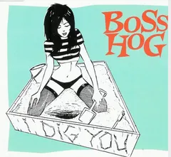 Boss Hog Geffen Records – I Dig You (CD, Single)