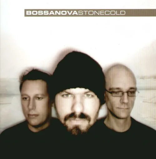 Bossanova – Stonecold