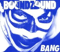 Boundzound – Bang (CD, Single)