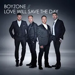 Boyzone – Love Will Save The Day (File, AAC)