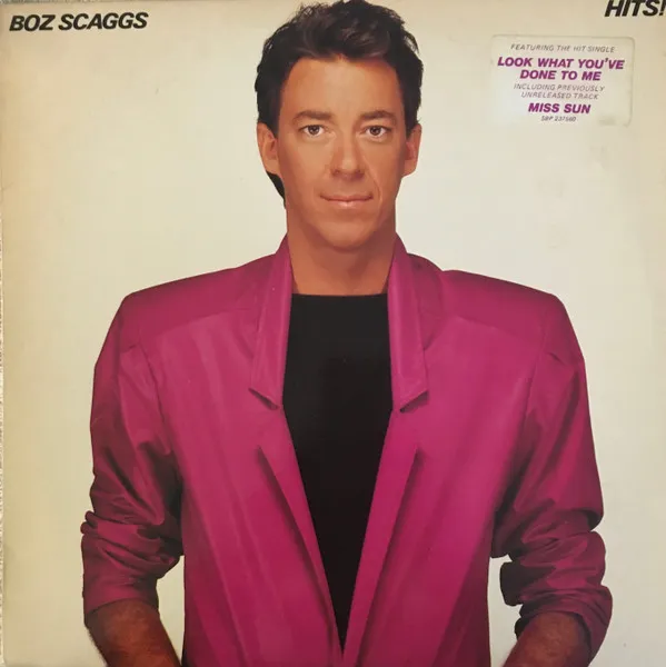 Boz Scaggs – Hits!