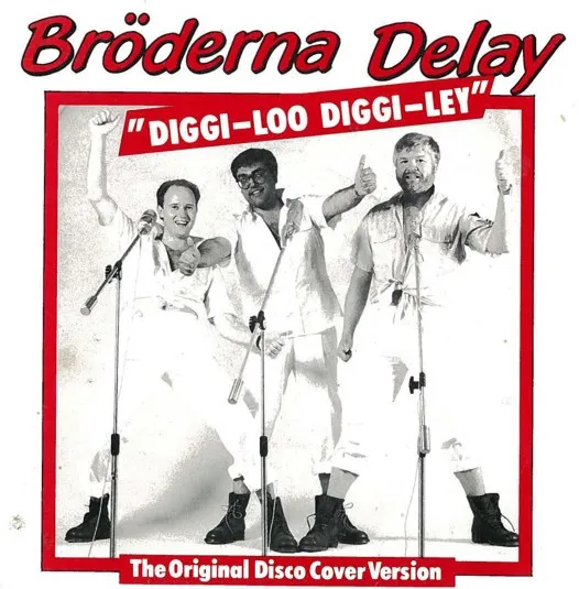 Bröderna Delay – Diggi-Loo Diggi-Ley