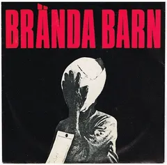 Brända Barn – Brända Barn (Vinyl, 7")
