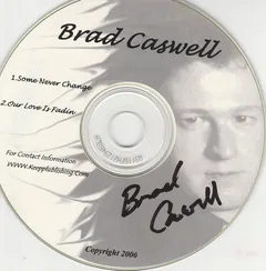 Brad Caswell (2) – Some Never Change (CDr, Single)
