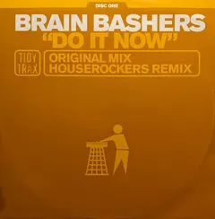 Brain Bashers Tidy Trax – Do It Now (Vinyl, 12")
