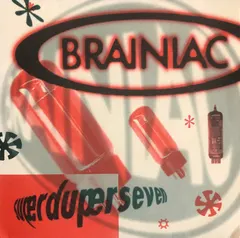 Brainiac – Superduperseven (Vinyl, 7")