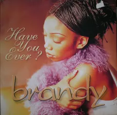 Brandy (2) – Have You Ever? (Vinyl, 12")