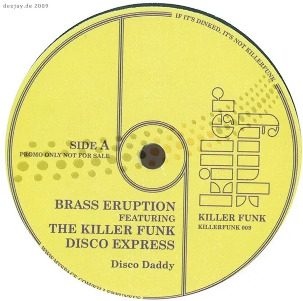Brass Eruption Featuring The Killer Funk Disco Express* / Explosive Matter – Disco Daddy / It's Lava Time