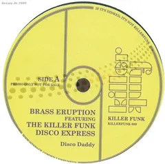 Brass Eruption Featuring The Killer Funk Disco Express* / Explosive Matter – Disco Daddy / It's Lava Time (Vinyl, 7")