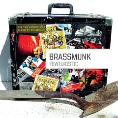 Brassmunk – Fewturistic (CD, Album)