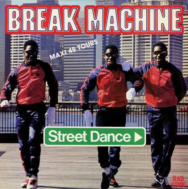 Break Machine – Street Dance