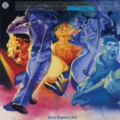 Breakestra – Sexy Popcorn Pot (Vinyl, 12")
