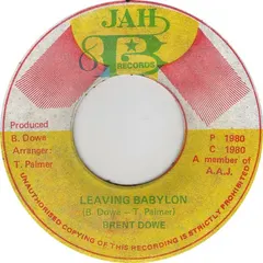 Brent Dowe – Leaving Babylon (Vinyl, 7")