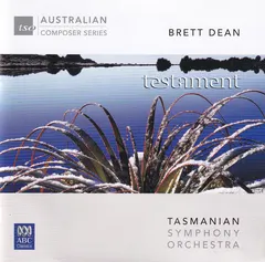 Brett Dean – Tasmanian Symphony Orchestra - Testament (CD, Album)