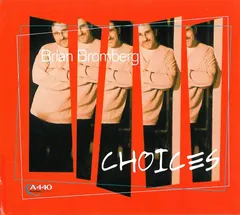 Brian Bromberg – Choices (CD, Album)