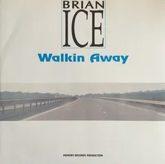 Brian Ice – Walkin Away (Vinyl, 12")