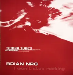 Brian NRG – I Won't Stop Rocking (Vinyl, 12")