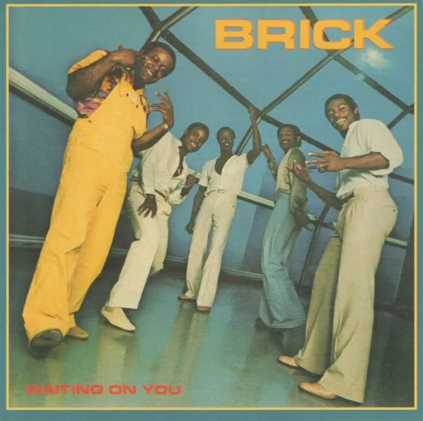 Brick – Waiting On You