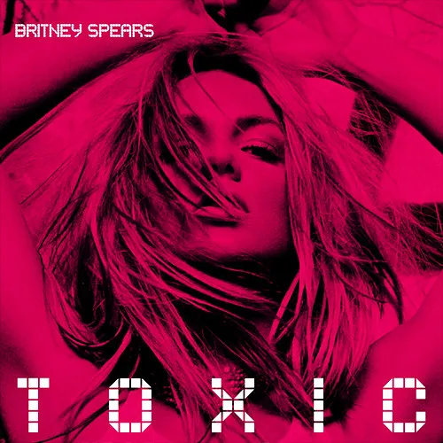 Britney Spears – Toxic