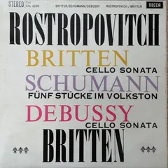 Britten*, Schumann*, Debussy*, Rostropovitch* – Mstislav Rostropovich And Benjamin Britten (Vinyl, LP)