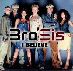 Bro'Sis – I Believe (CD, Single)