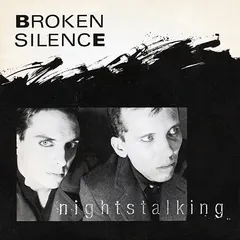Broken Silence – Nightstalking (Vinyl, 7")