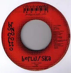 Broncorotto – Berlu / Ska (Vinyl, 7")