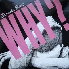 Bronski Beat – Why? (Vinyl, 12")