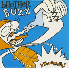 Brother Buzz – Dynamite! (Vinyl, 7")
