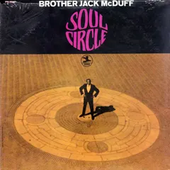 Brother Jack McDuff – Soul Circle (Vinyl, LP)