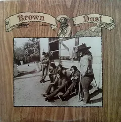 Brown Dust – Brown Dust (Vinyl, LP)
