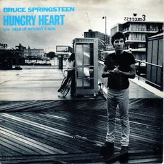 Bruce Springsteen – Hungry Heart (Vinyl, 7")