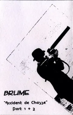 Brume – Accident De Chasse (Cassette)