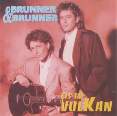 Brunner & Brunner – Eis Im Vulkan (CD, Album)