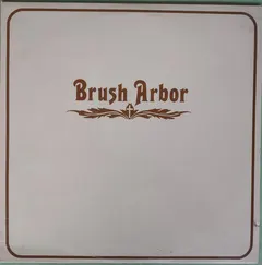Brush Arbor (2) – Brush Arbor (Vinyl, LP)
