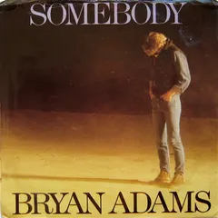 Bryan Adams – Somebody (Vinyl, 7")