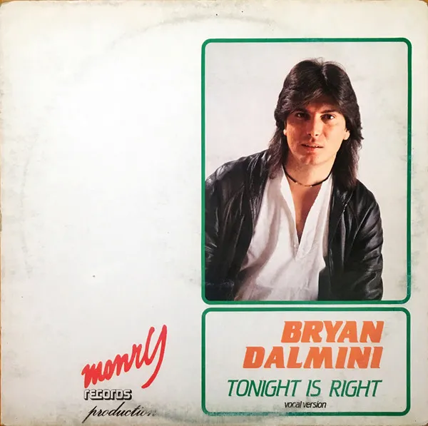 Bryan Dalmini – Tonight Is Right