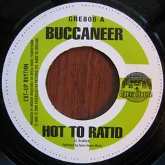 Buccaneer – Hot To Ratid (Vinyl, 7")