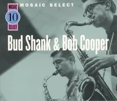 Bud Shank & Bob Cooper – Mosaic Select (Box Set, Compilation)