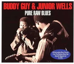 Buddy Guy & Junior Wells – Pure Raw Blues (CD, Compilation)