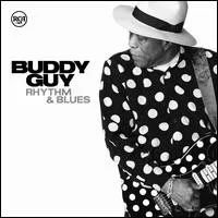 Buddy Guy – Rhythm & Blues