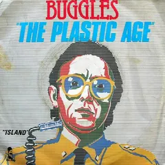 Buggles* Island Records – The Plastic Age (Vinyl, 7")