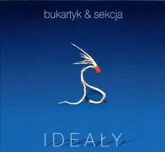 Bukartyk* & Sekcja – Ideały (CD, Album)