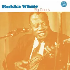 Bukka White – Big Daddy (CD, Album)