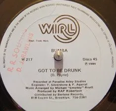 Bumba* – Got To Be Drunk / Break Dancing